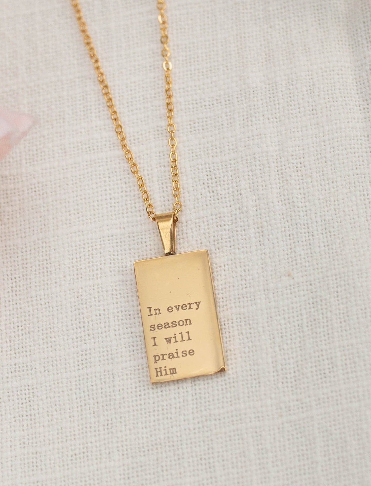 In every season I will Praise Necklace: 18 karat gold plated